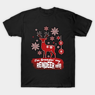 I'm Freezing My Reindeer Off Red Monochrome T-Shirt